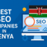 Best SEO Companies in Kenya